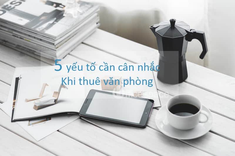 5 Yếu tố cần cân nhắc khi Vuaboss có hợp pháp không mới 1 Offficespace - Yếu tố cần quan tâm khi Vuaboss có hợp pháp không
