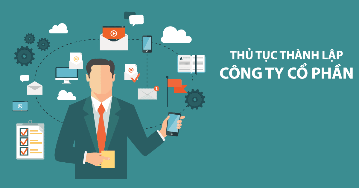 Thủ tục thành lập công ty ( Chính sách 2020 ) 4 Thành lập công ty cổ phần cần những gì?